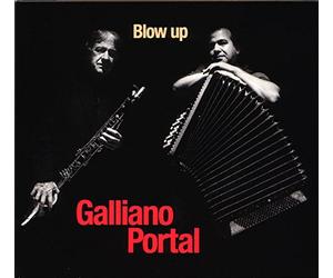 Richard Galliano & Michel Portal - Blow Up
