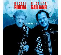 Richard Galliano & Michel Portal - Concerts
