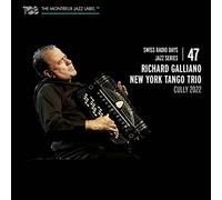 Richard Galliano New York Tango Trio - Swiss Radio Days Jazz Series, vol. 46. Richard Galliano New York Tango Trio, Cully 2022.