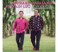 Richard Galiano & Sylvain Luc – La Vie En Rose – MILAN
