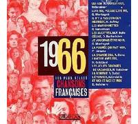 Richard GOTAINER - Gilbert MONTAGNE - Hugues AUFRAY - Gérard LENORMAN - Marie-Paule BELLE - Didier BARBELIVIEN - C. JEROME - Alice DONA - Hervé CRISTIANI - Yves DUTEIL - Nicole CROISILLE - Daniel GUICHARD - Les plus belles chansons françaises 1966 CD