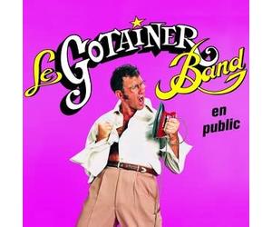 Richard Gotainer - Le Gotainer Band En Public