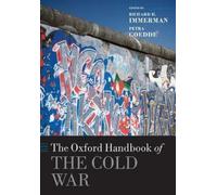 Richard H. Immerman The Oxford Handbook of the Cold War (Tapa blanda)