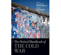 Richard H. Immerman The Oxford Handbook of the Cold War (Tapa blanda)