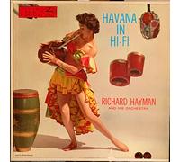Richard Hayman and His Orchestra - havana in hi-fi LP