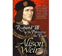 Richard III and the Princes in the Tower