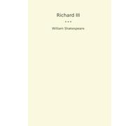 Richard III (Classic Books)