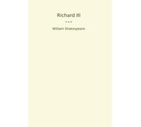 Richard III (Classic Books)
