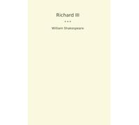 Richard III (Classic Books)