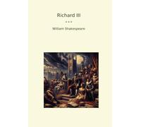 Richard III (Classic Books)
