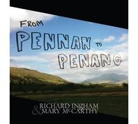 Richard Ingham & Mary McCarthy - From Pennan to Penang