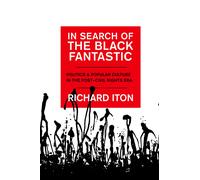 Richard Iton In Search of the Black Fantastic (Tapa blanda)