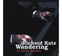 Richard Katz - Wandering-10 Rock Etudes [Import]