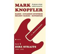 Richard Koechli Mark Knopfler (Band 1, Dire Straits) - das 552 Seite (Tapa dura)
