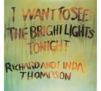 Richard & Linda Thompson - I Want to See Bright Lights to