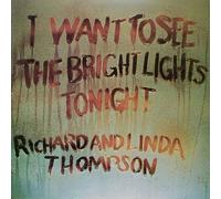 Richard & Linda Thompson – I Want To See The Bright Lights – LP (Vinilo)