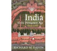 Richard M Eaton India in the Persianate Age (Tapa dura) (Importación USA)