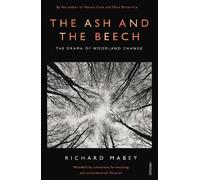 Richard Mabey The Ash and The Beech (Tapa blanda)