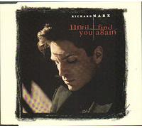 Richard Marx - Until I find you again [Single-CD]