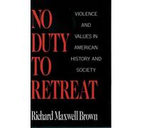Richard Maxwell Brown No Duty to Retreat (Tapa dura)