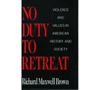 Richard Maxwell Brown No Duty to Retreat (Tapa dura)