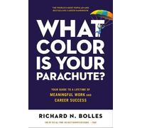 Richard N. Bolles What Color Is Your Parachute? 2023 (Tapa blanda)