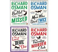 Richard Osman 4 Books Collection Set (The Thursday Murder Club, The Man Who Died Twice, The Bullet That Missed, The Last Devil To Die)