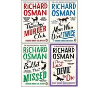 Richard Osman Collection 4 Books Set (The Thursday Murder Club, The Man Who Died Twice, The Bullet That Missed, The Last Devil To Die)