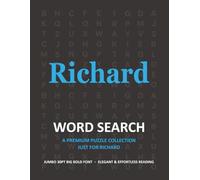 Richard Personalized Word Search Puzzle Book • Extra-Large Print Birthday Gift for Dad, Grandpa, Husband or Friends: Easy Reading Jumbo 30pt Font for ... Personalized Name Word Search Collection)