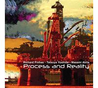 Richard Pinhas / Tatsuya Yoshida / Masami Akita - Process & Reality