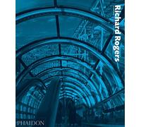 Richard Rogers. Complete works. Ediz. illustrata (Vol. 1): Complete Works (Volume 1)