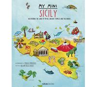 Richard Sadleir Willi My mini Sicily. Discovering the land of myths (Tapa dura)