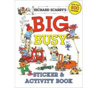 Richard Scarry's Big Busy Sticker & Activity Book