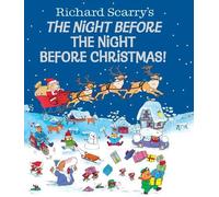 Richard Scarry Richard Scarry's The Night Before the Night Before Ch (Tapa dura)