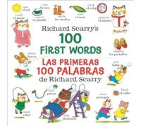 Richard Scarry's 100 First Words/Las primeras 100 palabras de Richard Scarry: Bilingual Edition