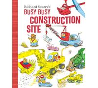 Richard Scarry's Busy Busy Construction Site (Richard Scarry's BUSY BUSY Board Books)