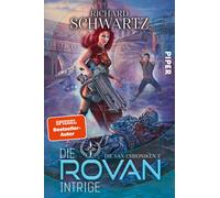 Richard Schwart Die Rovan-Intrige (Die Sax-Chroniken 2): Die Sax-C (Tapa blanda)