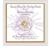 Richard Shulman - Sacred Music for Healing Hands Vol 2