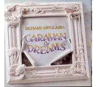Richard Sinclair - Caravan of Dreams
