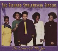 Richard Smallwood Singers - The Center of My Joy
