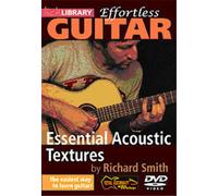 Richard Smith - Effortless Guitar - Essential Acoustic Textures [Reino Unido] [DVD]