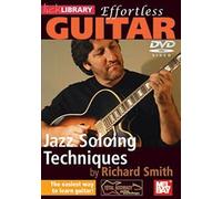 Richard Smith - Effortless Guitar - Jazz Soloing Techniques [Reino Unido] [DVD]