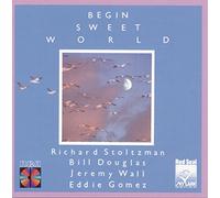 Richard Stoltzman - Begin Sweet World