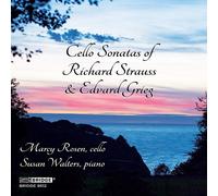 Cello Sonatas Of Richard Strauss And Edvard Grieg