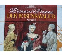 Richard Strauss - Der Rosenkavalier