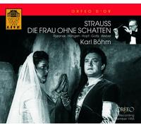 Richard Strauss : Die Frau ohne Schatten. Rysanek, Höngen, Hopf, Weber, Böhm.