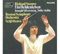 Richard Strauss: Ein Heldenleben. Joseph Silverstein, Solo Violin, Boston Symphony Orchestra, Dir. Seiji Ozawa. Aufnahme Philips 1982, Printed in West Germany