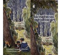 Richard Strauss et la trompette viennoise