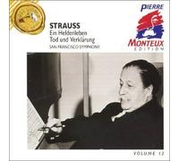 Richard Strauss: Heldenleben / Tod und Verklärung- Pierre Monteux Edition / Volume 12