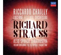 Lucerne Festival Orchestra, Riccardo Chailly - Richard Strauss: Also Sprach Zarathustra; Tod Und Verklärung; Till Eulenspiegel; Salome's Dance